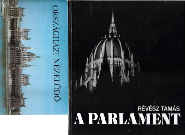 2 db könyv, Berkes Péter: Országházi nézelődő,Révész Tamás: A parlament antikvár
