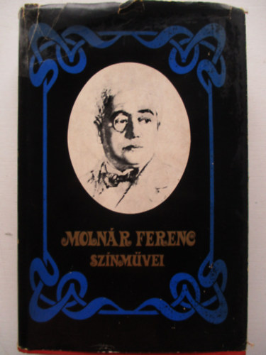 Molnár Ferenc: Molnár Ferenc Színművei antikvár
