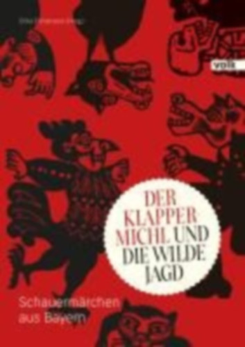 Der Klappermichl und die Wilde Jagd idegen