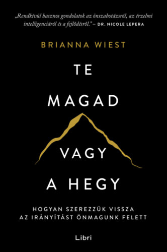 Brianna Wiest: Te magad vagy a hegy e-Könyv