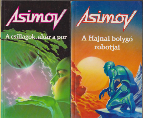 Isaac Asimov: 2 db. kötet az Alapítvány és birodalom sorozatból - A Hajnal bolygó robotjai + A csillagok, akár a por - Asimov antikvár