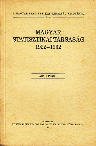 Magyar Statisztikai Társaság 1922-1932 antikvár