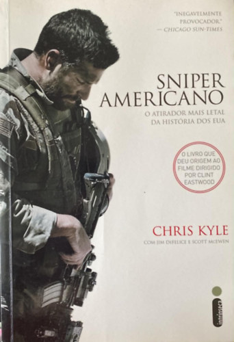 Chris Kyle: Sniper Americano - O atirador mais letal da história dos eua antikvár