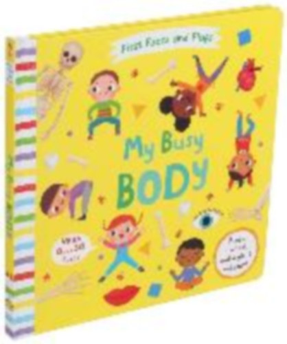 Editors of Silver Dolphin Books: First Facts and Flaps: My Busy Body idegen