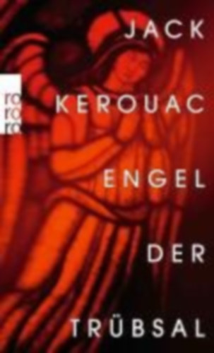 Kerouac, Jack: Engel der Trübsal idegen