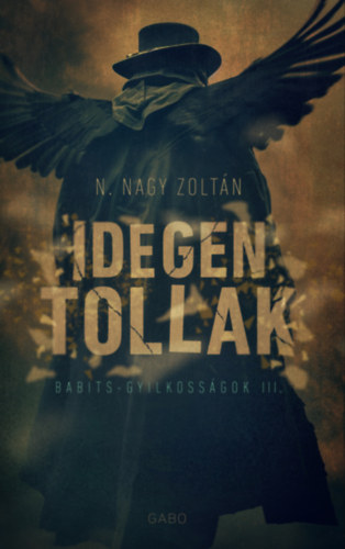 N. Nagy Zoltán: Idegen tollak e-Könyv