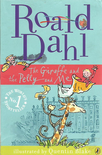 Roald Dahl: The Giraffe and the Pelly and Me antikvár