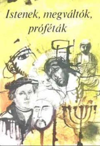 Zoltán Péter: Istenek,megváltók,próféták antikvár