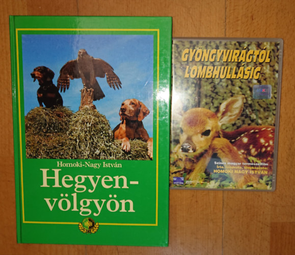 Homoki Nagy István: Homoki Nagy István két szívmelengető műve (könyv + DVD): Gyöngyvirágtól lombhullásig (DVD) + Hegyen-völgyön antikvár