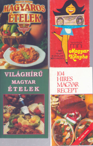 Hargitai György: 4 db magyaros szakácskönyv: Takarékos mini magyar konyha - Magyaros ételek - Világhírű magyar ételek - 104 híres magyar recept antikvár