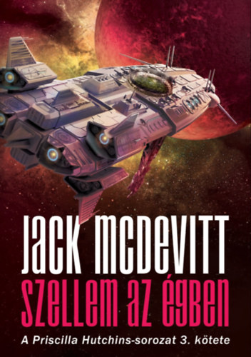 Jack McDevitt: Szellem az égben e-Könyv