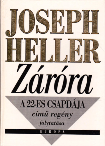 Joseph Heller: Záróra (A 22-es csapdájának folytatása) antikvár