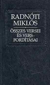 Radnóti Miklós: Radnóti Miklós összes versei és versfordításai antikvár
