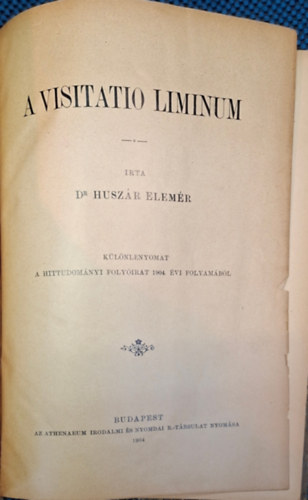 Huszár Elemér: A visitatio liminum antikvár