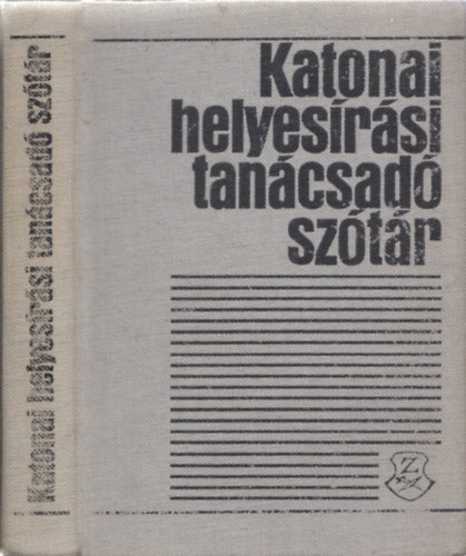 Dr. Kovács József: Katonai helyesírási tanácsadó szótár antikvár