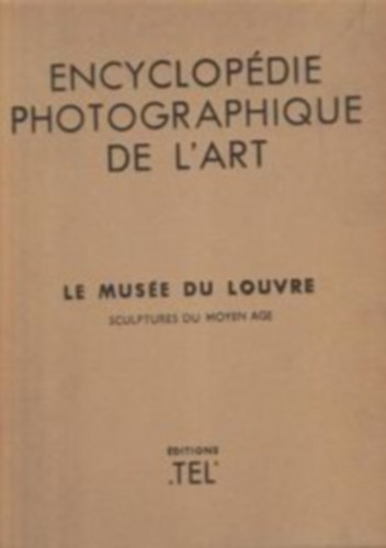 Encyclopédie photographique de l'art (La Musée du Louvre) antikvár