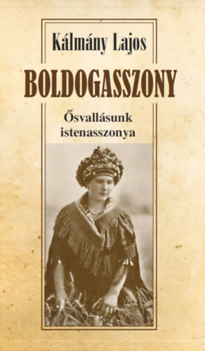 Kálmány Lajos: Boldogasszony könyv