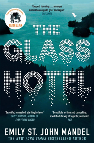 St.johnmandel, Emily: The Glass Hotel idegen