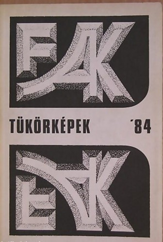 László Gyula szerk.: Tükörképek '84 antikvár