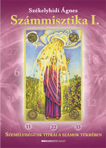 Székelyhidi Ágnes: Számmisztika I. antikvár