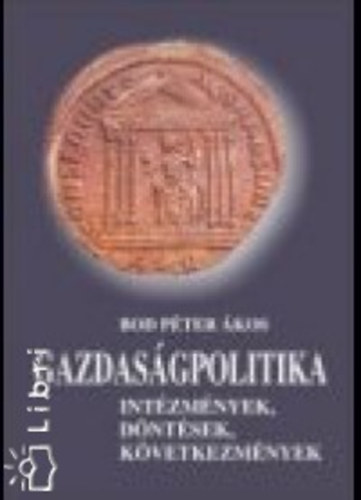 Bod Péter Ákos: Gazdaságpolitika antikvár