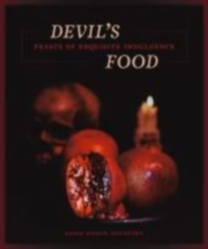Ostrofsky, Adam: Devil's Food idegen