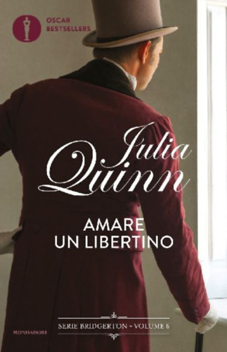 Quinn, Julia: Amare un libertino. Serie Bridgerton. Vol. 6 idegen