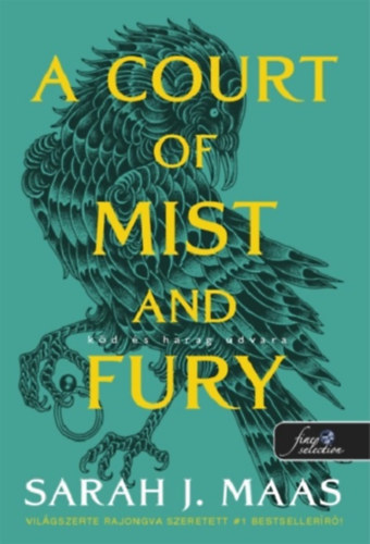 Sarah J. Maas: A Court of Mist and Fury - Köd és harag udvara könyv