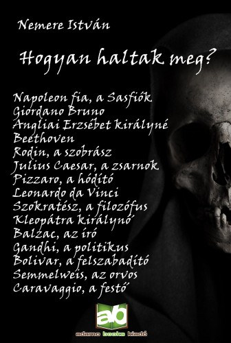 Hogyan ​haltak meg? – Nemere István