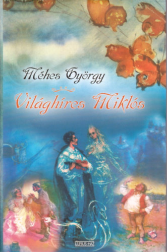 Méhes György: Világhíres Miklós (Helmut Arz illusztrációival) antikvár