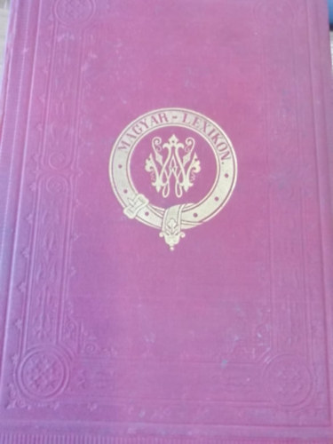 Magyar lexikon - Az egyetemes ismeretek encyklopaediája VI. antikvár