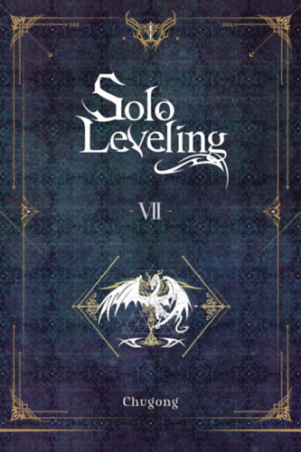 Chugong: Solo Leveling, Vol. 7 (novel) idegen