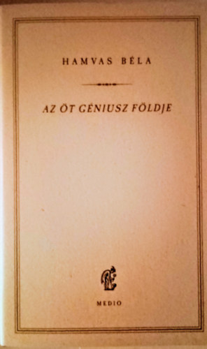 Hamvas Béla: Az öt géniusz antikvár