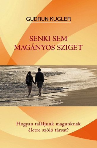 Gudrun Kugler: Senki sem magányos sziget antikvár