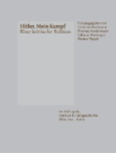 Hitler, Mein Kampf - Eine kritische Edition idegen
