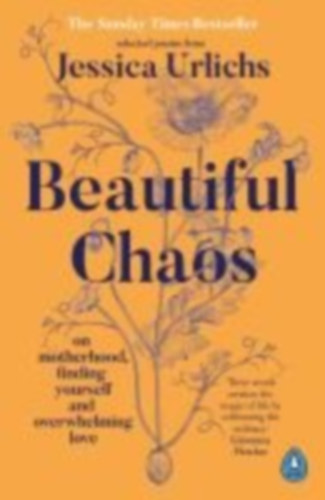 Urlichs, Jessica: Beautiful Chaos idegen