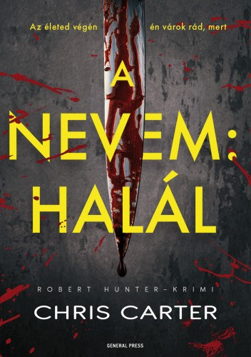 Chris Carter: A nevem: Halál e-Könyv