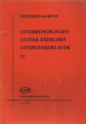 Szendrey-Karper: Gitárgyakorlatok IV. antikvár