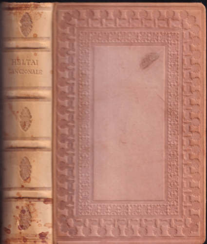 Heltai Gáspár: Cancionale, azaz historiás énekeskönyv (Bibliotheca Hungarica Antiqua V.) (facsimile kiadás) antikvár