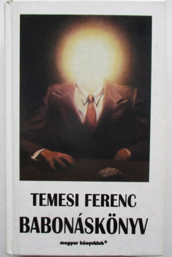 Temesi Ferenc: Babonáskönyv antikvár