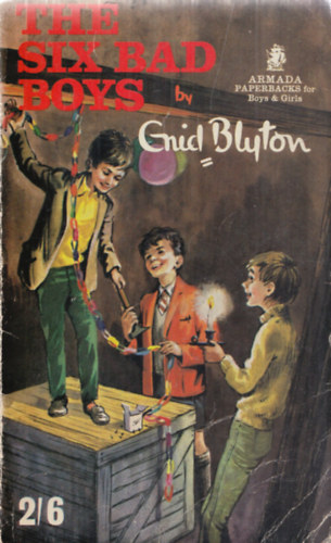 Enid Blyton: The six bad boys antikvár