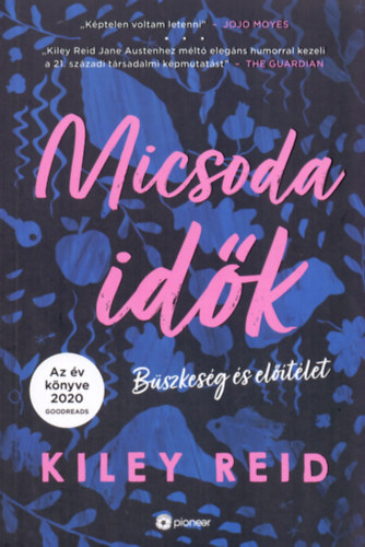 Kiley Reid: Micsoda idők antikvár