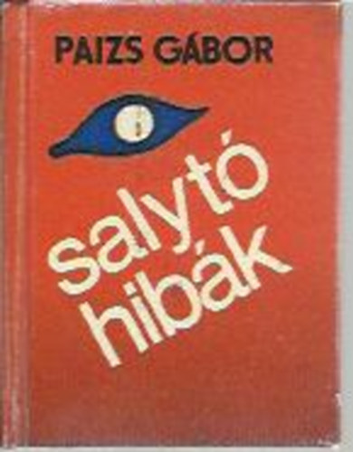Paizs Gábor (válogatta): Salytó hibák (minikönyv) antikvár