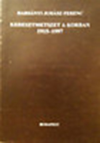 Harsányi Juhász Ferenc: Keresztmetszet a korban 1915-1997 - DEDIKÁLT! antikvár