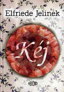 Elfriede Jelinek: Kéj antikvár