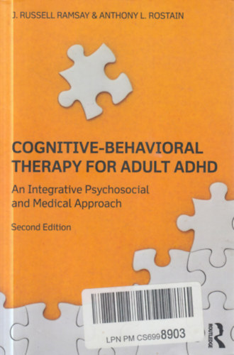 J. Russell Ramsay, Anthony L. Rostain: Cognitive-Behavioral Therapy for Adult ADHD antikvár