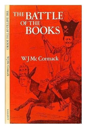 by W J McCormack (Author): The Battle of the Books - Two Decades of Irish Cultural Debate antikvár
