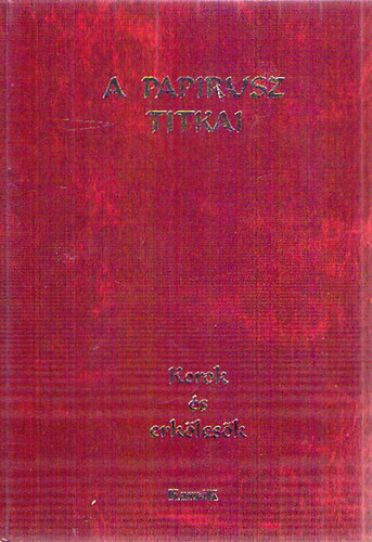 Pierre Dufour: Korok és erkölcsök (A papirusz titkai) antikvár