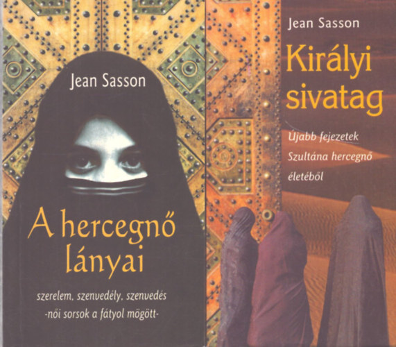 Jean Sasson: A hercegnő lányai + Királyi sivatag (2 mű) antikvár