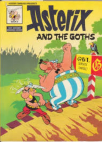 A.Uderzo; René Goscinny: Asterix and the Goths antikvár